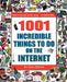 1001 Incredible Things to Do on the Internet by Ken Leebow
