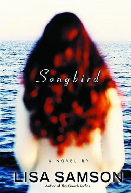 Songbird by Lisa Samson