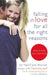 Falling in Love for All the Right Reasons: How to Find Your Soul Mate by Neil Clark Warren