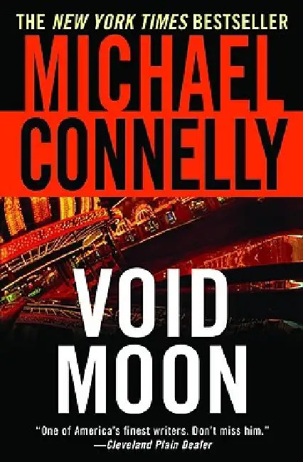 Void Moon by Michael Connelly