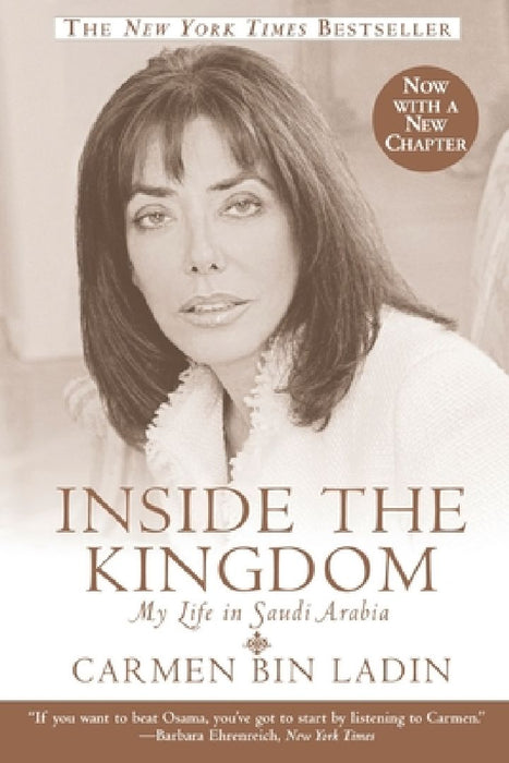 Inside the Kingdom: My Life in Saudi Arabia by Carmen Bin Ladin