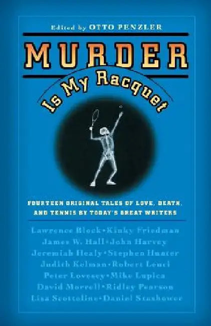 Murder Is My Racquet by Otto Penzler
