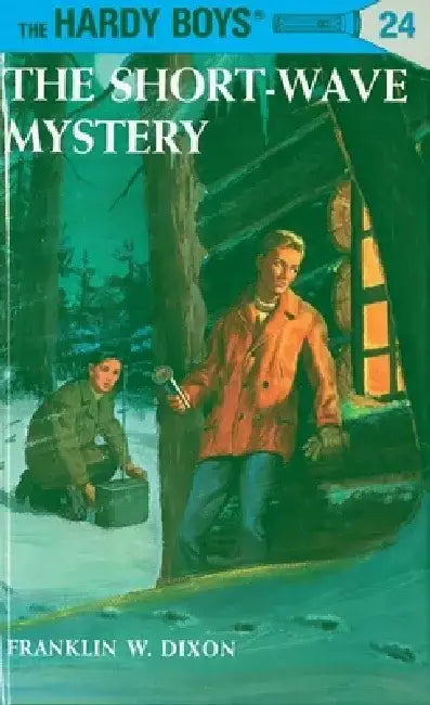 The Short-Wave Mystery by Franklin W. Dixon
