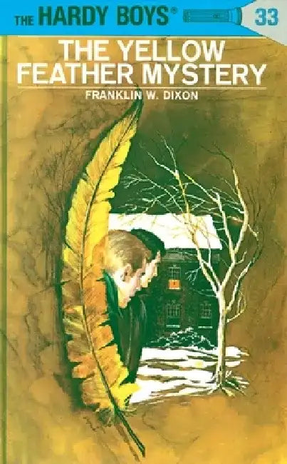 The Yellow Feather Mystery by Franklin W. Dixon