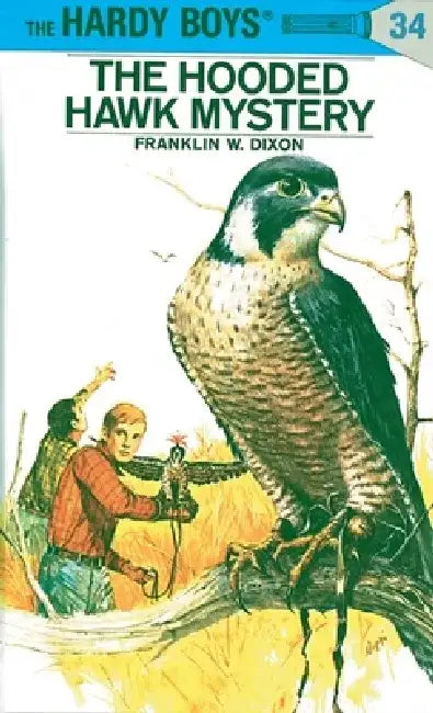 The Hooded Hawk Mystery by Franklin W. Dixon
