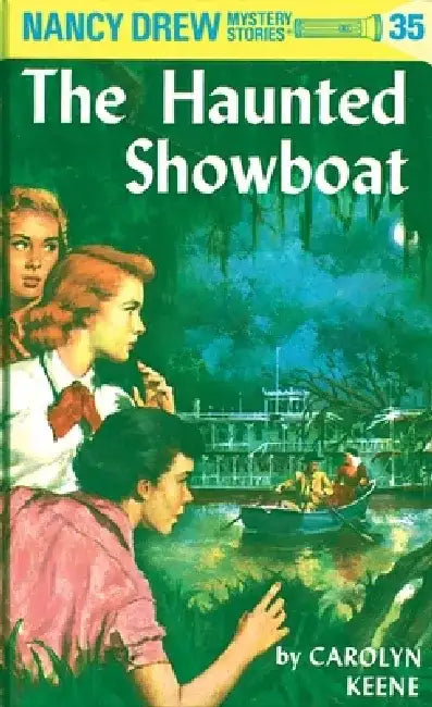 The Haunted Showboat by Carolyn Keene