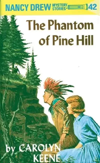 The Phantom of Pine Hill by Carolyn Keene