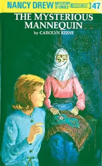 The Mysterious Mannequin by Carolyn Keene