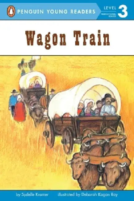 Wagon Train by Sydelle A. Kramer