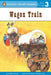Wagon Train by Sydelle A. Kramer