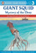 Giant Squid: Mystery of the Deep by Jennifer Dussling