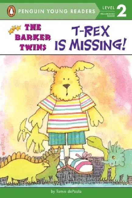 T-Rex Is Missing!: A Barkers Book by Tomie dePaola