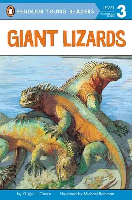 Giant Lizards by Ginjer L. Clarke
