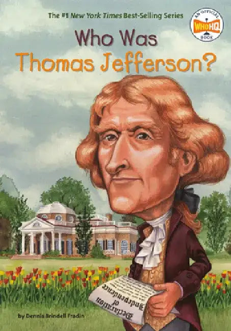 Who Was Thomas Jefferson? by Dennis Brindell Fradin