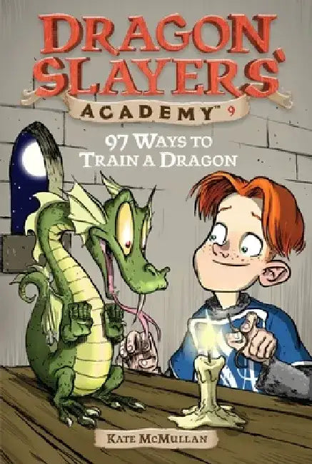97 Ways to Train a Dragon by Kate McMullan