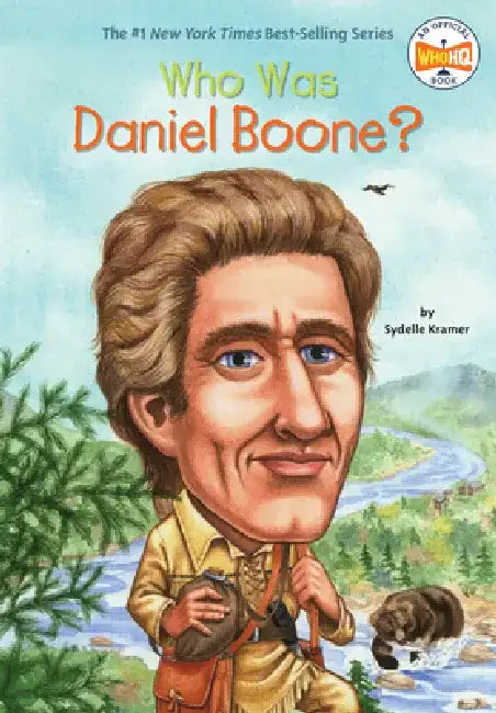 Who Was Daniel Boone? by Sydelle Kramer