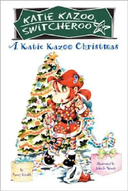 A Katie Kazoo Christmas by Nancy Krulik