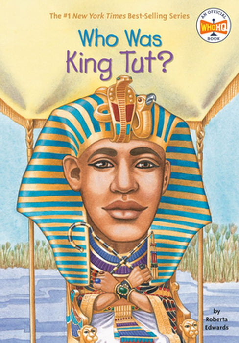 Who Was King Tut? by Roberta Edwards
