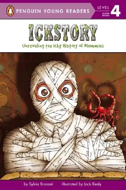 Unraveling the History of Mummies Around the World by Sylvia Branzei