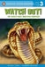 Watch Out!: The World's Most Dangerous Creatures by Ginjer L. Clarke
