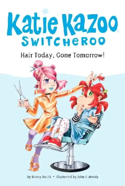 Hair Today, Gone Tomorrow! #34 by Nancy Krulik