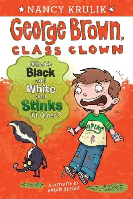 What's Black and White and Stinks All Over? by Nancy Krulik