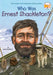Who Was Ernest Shackleton? by James Buckley