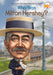 Who Was Milton Hershey? by James Buckley