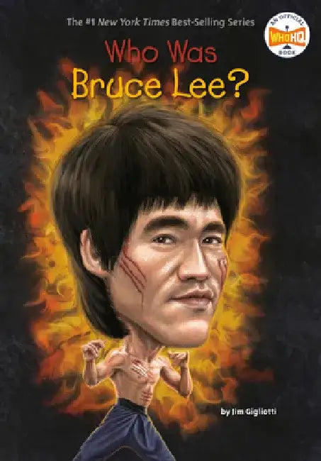 Who Was Bruce Lee? by Jim Gigliotti