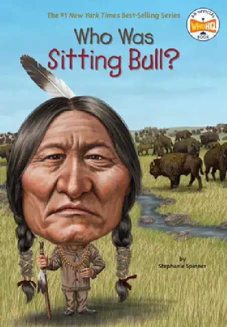 Who Was Sitting Bull? by Stephanie Spinner
