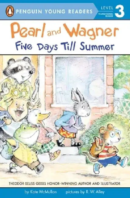 Pearl and Wagner: Five Days Till Summer by R. W. Alley