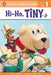 Hi-Ho, Tiny by Cari Meister
