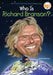 Who Is Richard Branson? by Michael Burgan