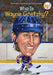 Who Is Wayne Gretzky? by Gail Herman