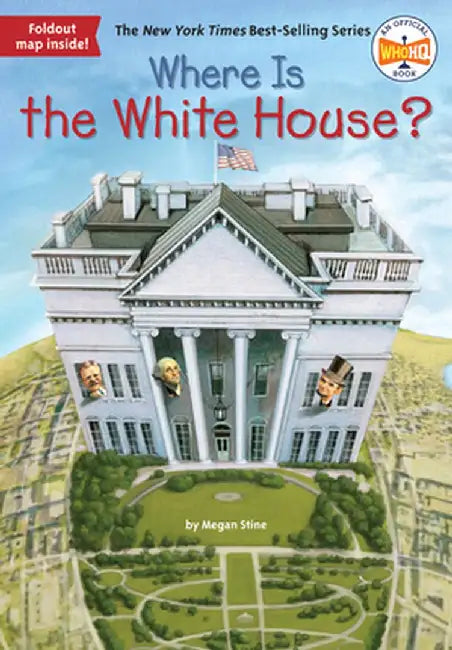 Where Is the White House? by Megan Stine