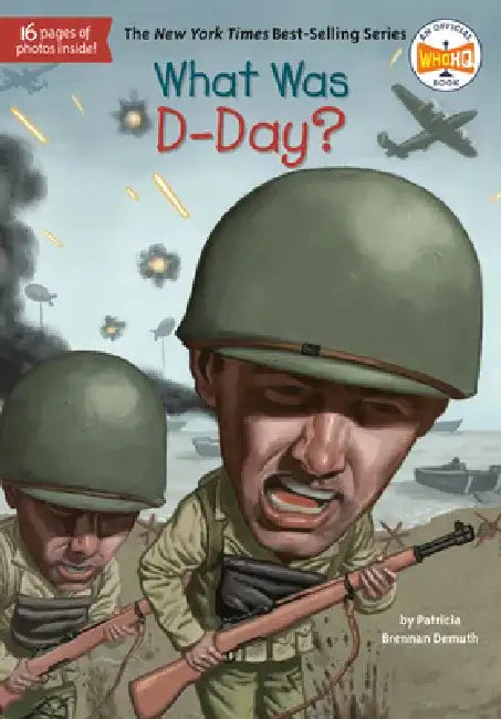 What Was D-Day? by Patricia Brennan Demuth