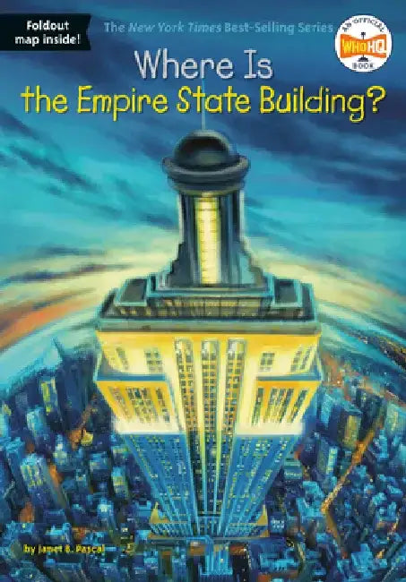 Where Is the Empire State Building? by Janet B. Pascal