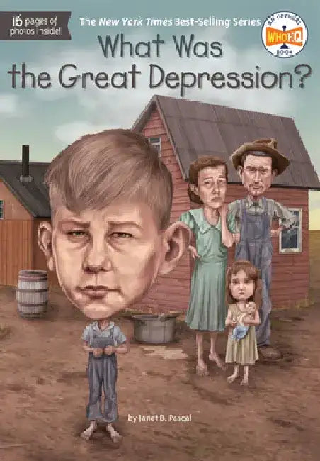 What Was the Great Depression? by Janet B. Pascal