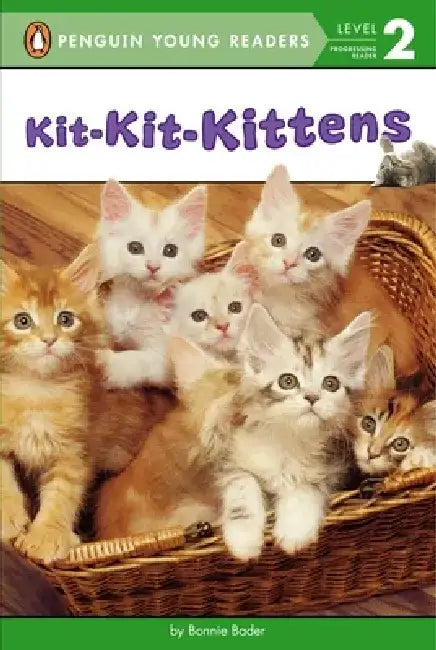 Kit-Kit-Kittens by Bonnie Bader