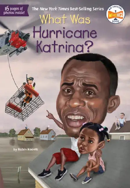 What Was Hurricane Katrina? by Robin Koontz