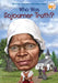 Who Was Sojourner Truth? by Yona Zeldis McDonough