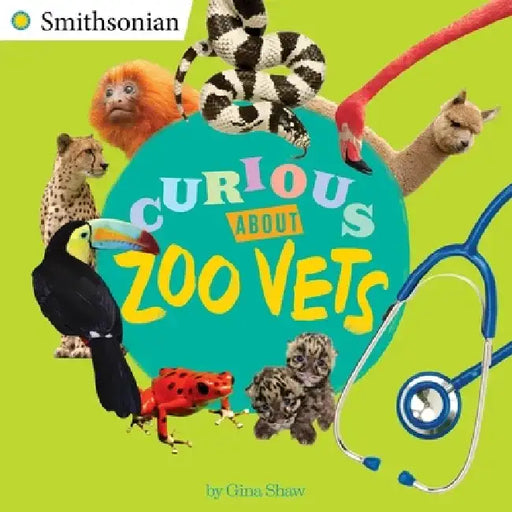 Curious about Zoo Vets by Gina Shaw