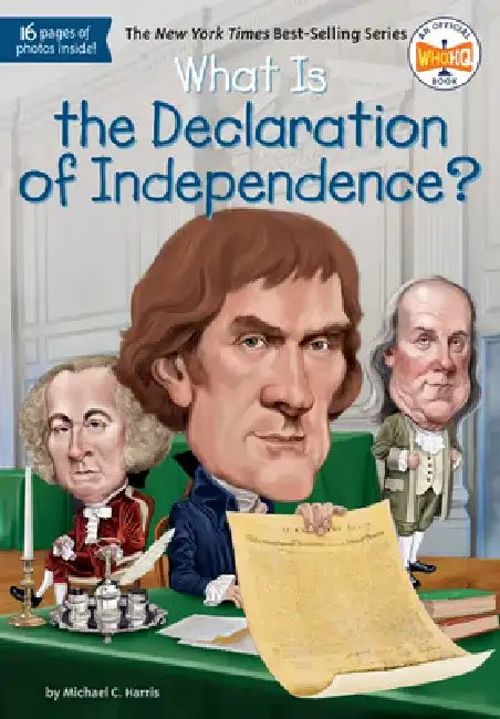 What Is the Declaration of Independence? by Michael C. Harris