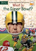 What Is the Super Bowl? by Dina Anastasio