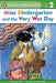Miss Bindergarten and the Very Wet Day by Joseph Slate