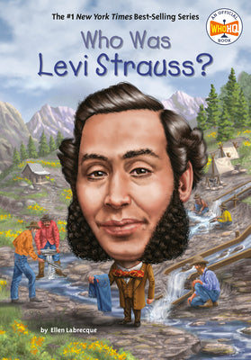 Who Was Levi Strauss? by Ellen Labrecque