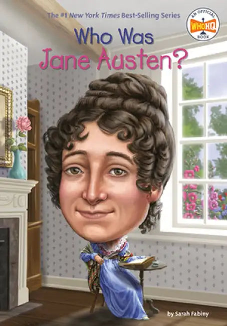 Who Was Jane Austen? by Sarah Fabiny
