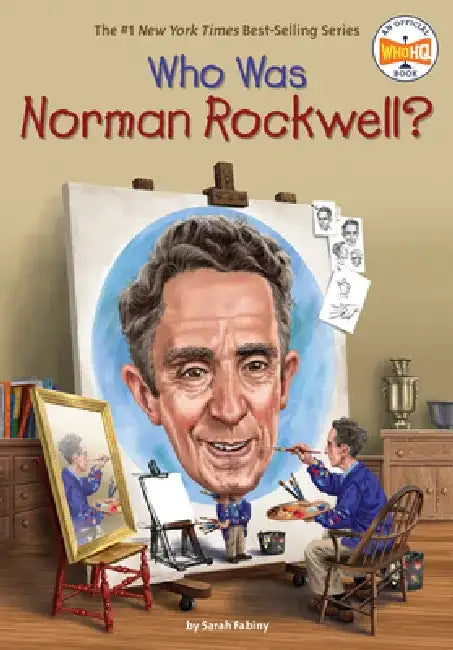 Who Was Norman Rockwell? by Sarah Fabiny