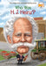 Who Was H. J. Heinz? by Michael Burgan