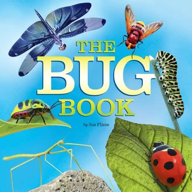 The Bug Book by Sue Fliess
